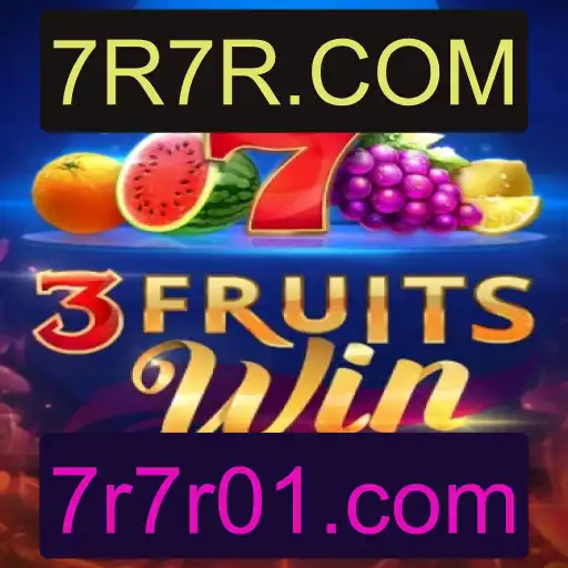 Descubra o Empolgante Mundo do Jogo 3FruitsWin com 7R7R.COM